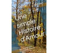 Une simple Histoire d'Amour: Livre Bilingue Hébreu - Français