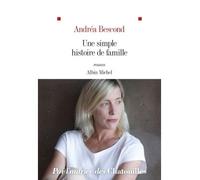 Andréa Bescond – Une simple histoire de famille – Roman – Broché (Les Éditions Albin Michel)