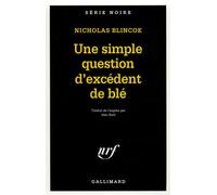 Une simple question d'excédent de blé - Jello salad - Nicholas Blincoe - Gallimard - Poche - Roman