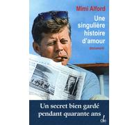 Une singulière histoire d'amour - Mimi Alford - Xo - broché - Roman