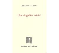Une singulière trinité