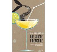Julia Langbein – Une sirène américaine – Roman – Broché, traduit par Laure Manceau