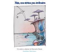 Une sirène peu ordinaire Mamzelle Muche (Auteur)