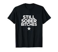 Une sobriété drôle, des salopes Toujours sobres T-Shirt