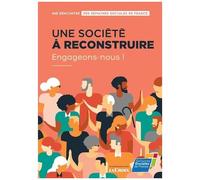 Une Société À Reconstruire, Engageons-Nous !