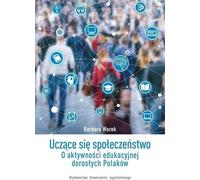 Une société apprenante - Barbara Worek (Literatur und Soziologie auf Polnisch)