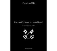 Une Société Avec Ou Sans Dieu ?