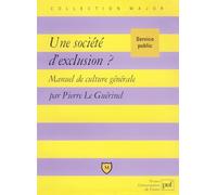 Une société d'exclusion ?