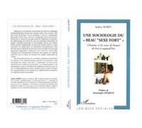 Une sociologie du beau sexe fort Audrey, Maud Robin (Auteur)