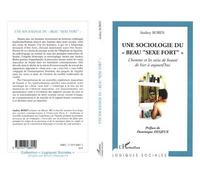 Une sociologie du beau sexe fort - Audrey, Maud Robin - L'harmattan - broché - Essai