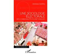 Une sociologie électorale des communautés pluriethniques - Andreea Zamfira - L'harmattan - broché - Essai