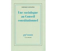 Une sociologue au Conseil Constitutionnel