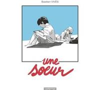Une soeur Bastien Vivès (Auteur), Bastien Vivès (Dessinateur), Bastien Vivès (Scénario)