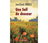 Une soif de douceur