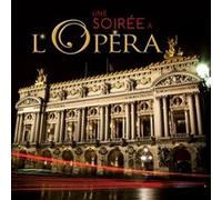 Une soirée à l'Opéra G