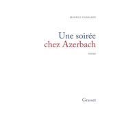 Une soirée chez Azerbach