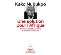 Une solution pour l'Afrique - Kako Nubukpo - Odile Jacob - broché - Essai