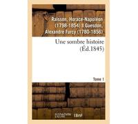Une Sombre Histoire - Tome 1