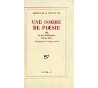 Une Somme de poésie Patrice De La Tour Du Pin (Auteur)