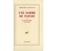 Une Somme de poésie (Tome 1)