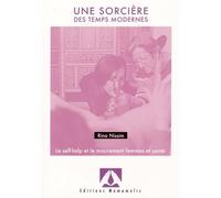 Une sorcière des temps modernes : Le self-help et le mouvement femmes et santé