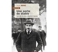 Une sorte de diable Les vies de John Maynard Keynes - Alain Minc - Tallandier - Poche - Etude