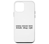 Une Sorte De Femme Maison Un Peu Voyou Épouse Ironique Drôle Coque pour iPhone 12 Mini