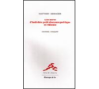 Une sorte d'indicicible petit discours poétique et ridicule - Matthieu Messagier - Aencrages & Co - broché - Poésie