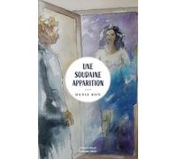 Une Soudaine Apparition