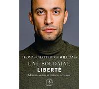 Une soudaine liberté: Identités noires et cultures urbaines