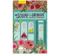 Une Soupe À La Grenade