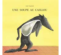 Une soupe au caillou