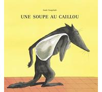Une Soupe Au Caillou