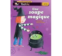 Une soupe magique