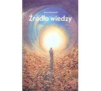 Une source de connaissances - Maciej Wiszniewski (Buch auf Polnisch)