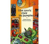 Une souris chez les pompiers