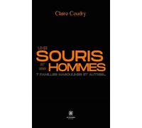 Une souris et ses hommes 7 familles masculines et autres... - Claire Coudry - Le Lys Bleu - broché - Roman