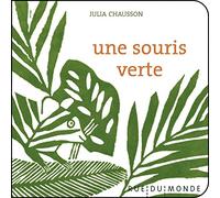 Une souris verte