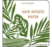 Une souris verte - Christine Beigel - Rue Du Monde Eds - relié - Comptine, chant