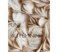 Une Spiritualité Au Féminin