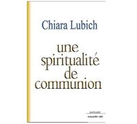 Une Spiritualité De Communion