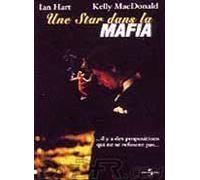 Une Star Dans La Mafia