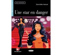 Une star en danger (A2) Livre avec un CD audio - Domitille Hatuel - Cideb Black Cat - Livre CD - Méthode de langue CD