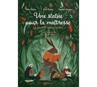 Une statue pour la maîtresse