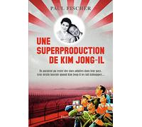 Une superproduction de Kim Jong-Il