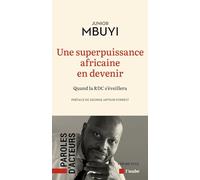 Une superpuissance africaine en devenir: Quand la RDC s'éveillera