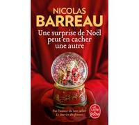 Une surprise de Noël peut en cacher une autre Nicolas Barreau (Auteur)
