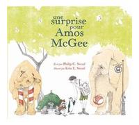 Une surprise pour Amos McGee Philip C. Stead (Auteur), Erin E. Stead (Illustration)
