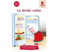 Une syllabe à la fois - La dinde volée Michelle Khalil et Marie-Claude Pigeon (Auteur)