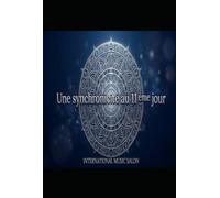 Une synchronicité au 11ème jour